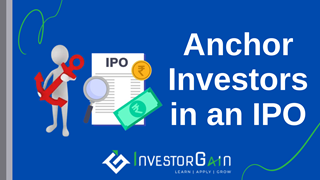 Anchor Investors in an IPO