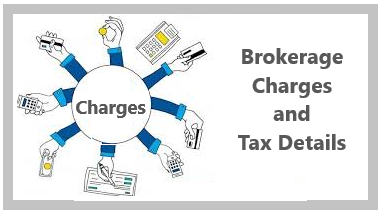 Brokerage charges, fees, and Taxes on trading and investing| STT, SEBI charges, GST Brokerage charges, fees, and Taxes on trading and investing| STT, SEBI charges, GST