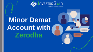 Zerodha minor Online Account Opening Process, Charges, Restrictions Zerodha minor Online Account Opening Process, Charges, Restrictions