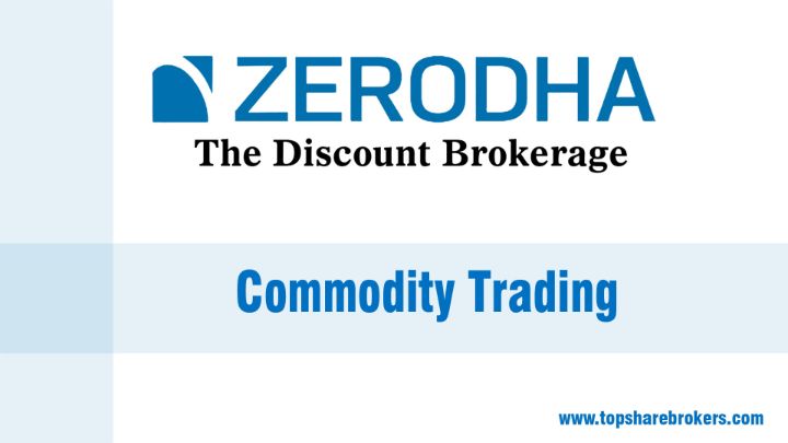 WHAT IS COMMODITY TRADING CLASSIFICATION IN ZERODHA intelligence overview