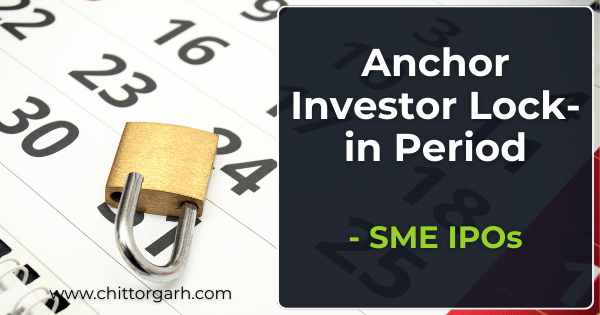 Lock-in Period Details for Anchor Investors in SME IPOs - 2026