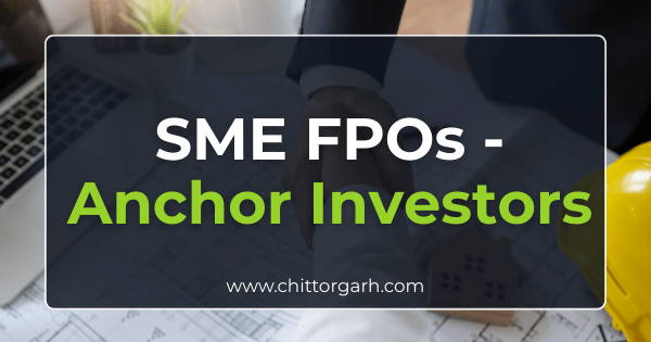 Anchor Investor SME FPOs | SME FPOs Anchor Investor List