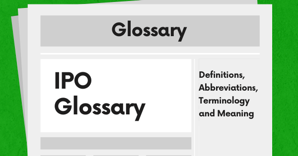 IPO Definitions, Abbreviations, Meanings