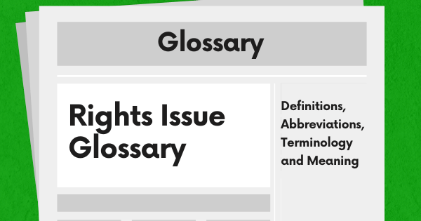 Rights Issue Definitions, Abbreviations, Meanings