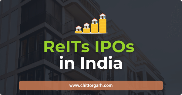 ReITs IPOs Watch 2025 | ReITs IPOs List | New ReITs IPOs 2025