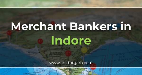 Merchant Bankers in Indore
