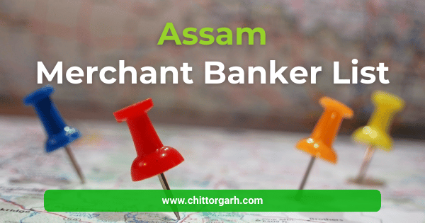 Merchant Bankers in Assam