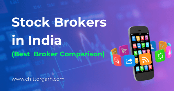Stock Brokers in India (Best Broker Comparison)