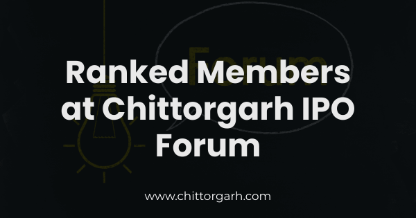 IPO Message Board Member's Ranking at Chittorgarh.com