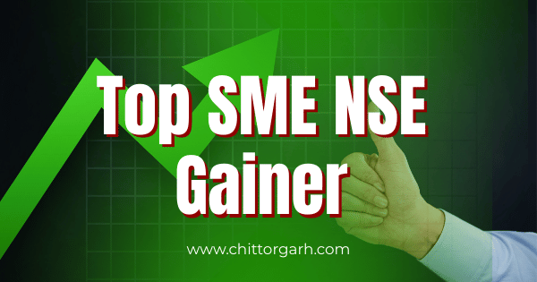 Top SME NSE Gainer | BSE and NSE SME NSE Gainer