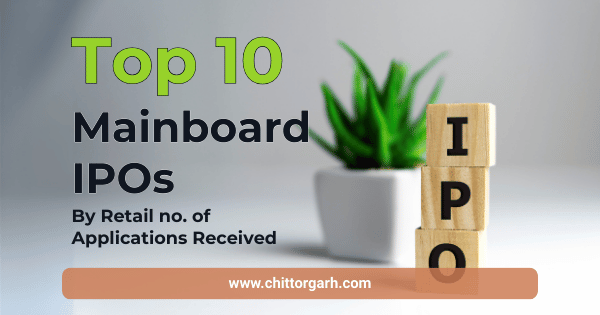 Top 10 Mainboard IPOs by Retail Applications | Highest Retail Participation IPOs in India