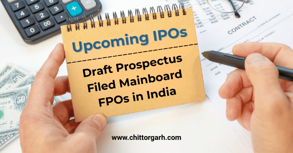 Upcoming Mainboard FPOs in India | NSE & BSE DRHP Filing Tracker
