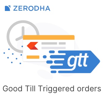 GTT in Zerodha Kite (Zerodha GTT guide)